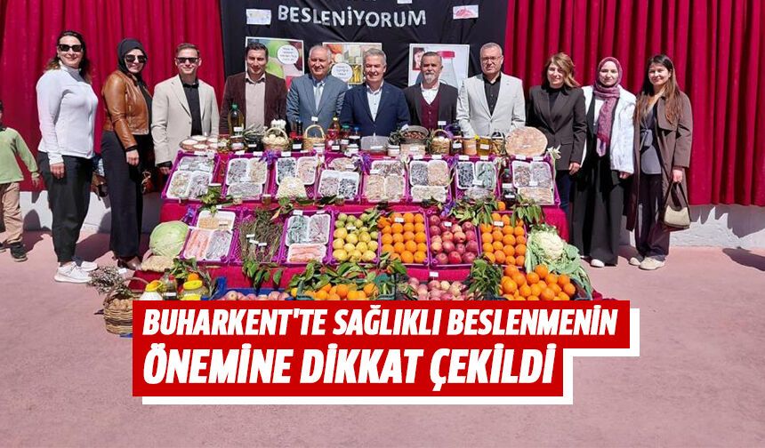 Buharkent'te sağlıklı beslenmenin önemine dikkat çekildi