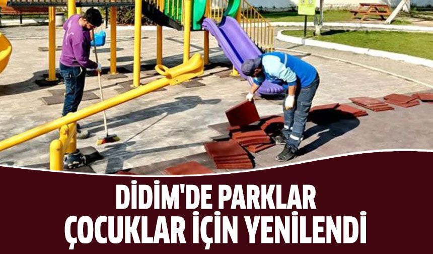 Didim'de parklar çocuklar için yenilendi