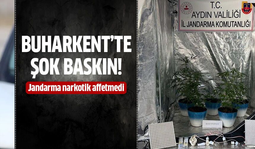 Buharkent'te şok baskın!