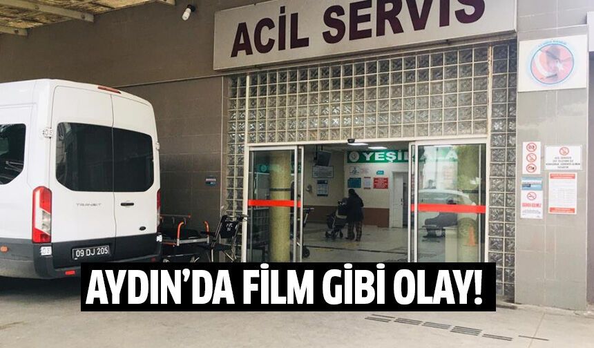Aydın'da film gibi olay!