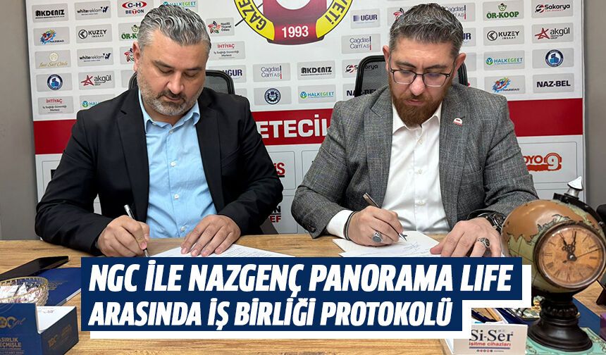 NGC ile Nazgenç Panorama Lıfe arasında iş birliği protokolü