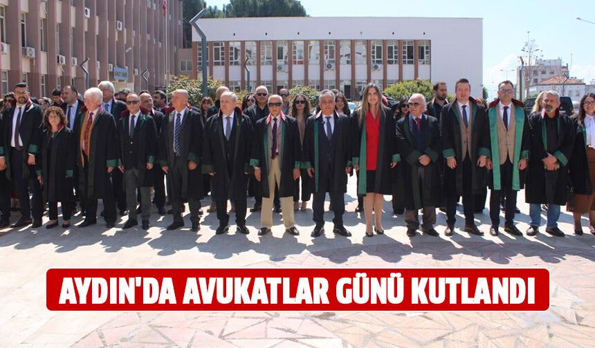 Aydın'da Avukatlar Günü kutlandı