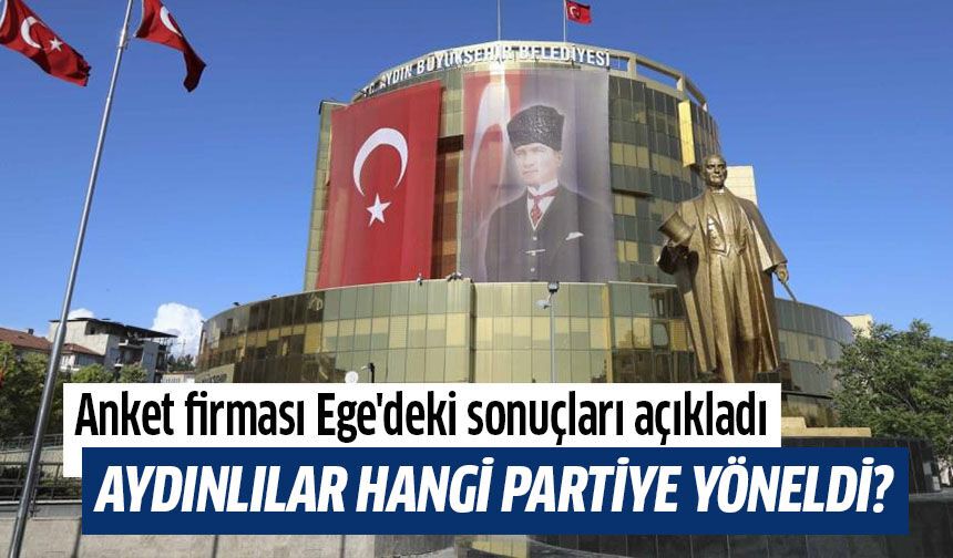 Aydınlı seçmen hangi partiye yöneldi?