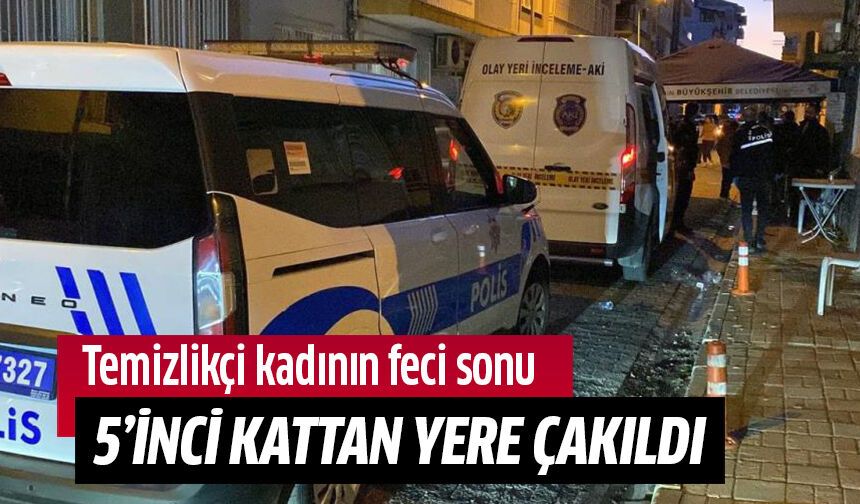Temizlikçi kadının feci sonu!