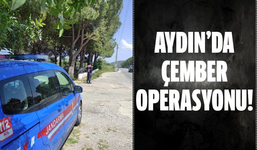 Aydın'da aranan 30 şüpheli yakalandı!