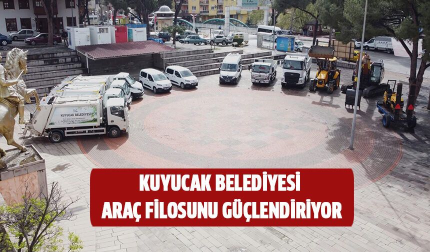 Kuyucak Belediyesi araç filosunu güçlendiriyor!