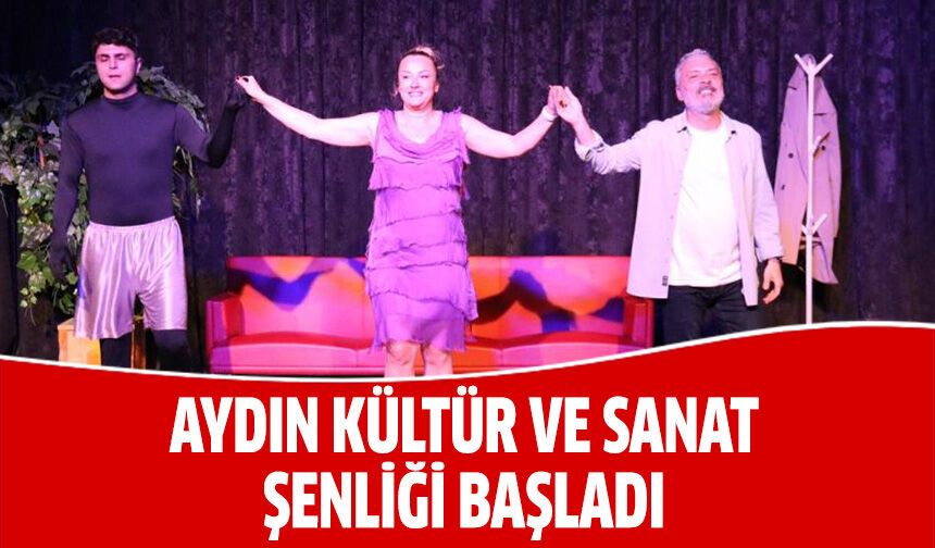 Aydın Kültür ve Sanat Şenliği başladı
