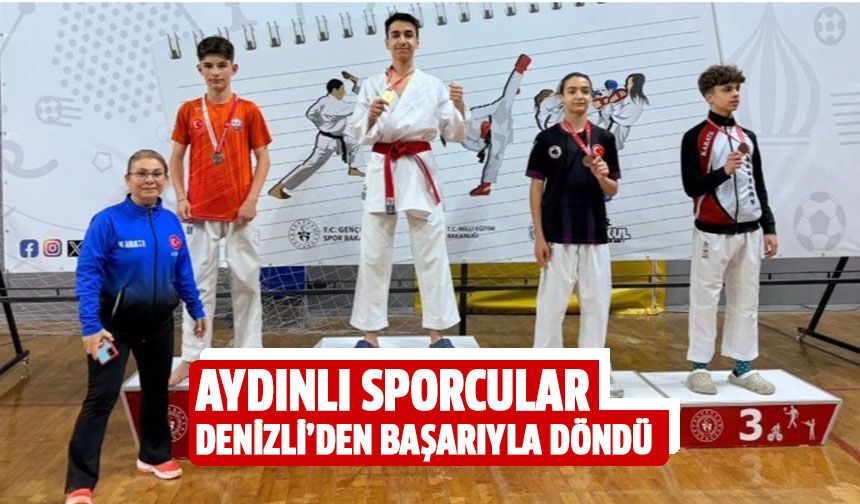 Aydınlı sporcular Denizli’den dereceyle döndü