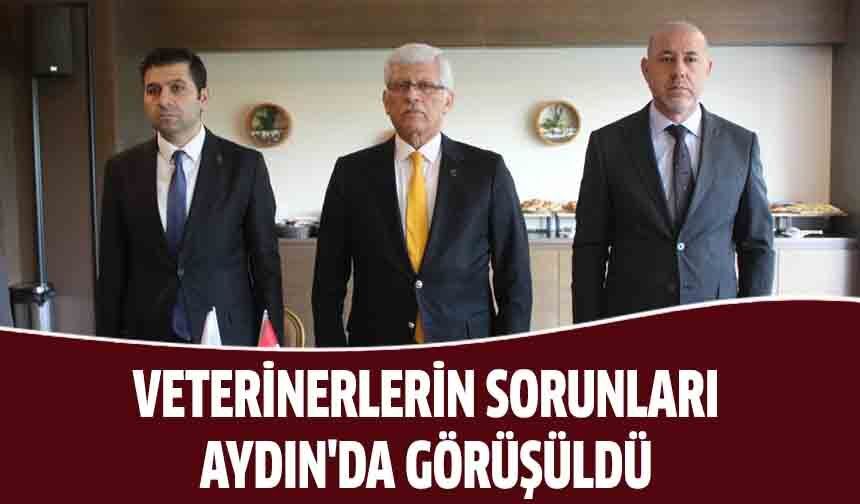 Veterinerlerin sorunları Aydın'da görüşüldü