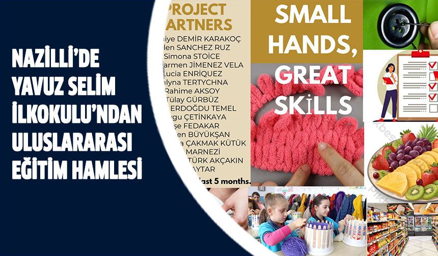 Nazilli’de eğitimde sınırları aşan proje