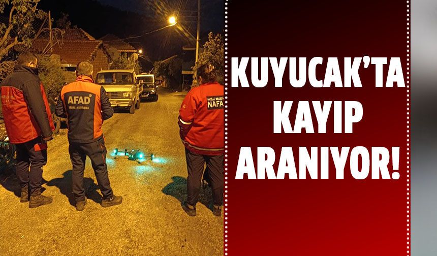 Kuyucak'ta kayıp genç aranıyor!