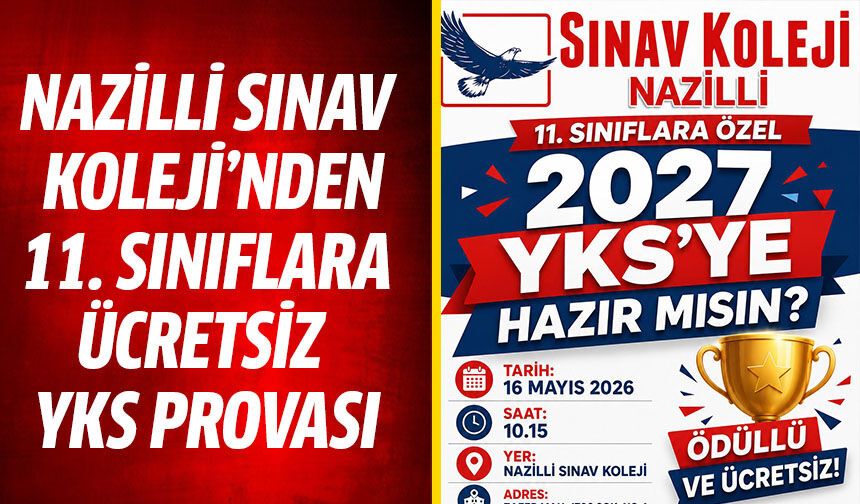 Nazilli Sınav Koleji’nden 11. sınıflara ücretsiz YKS provası