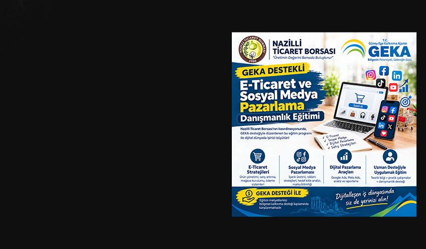 Nazilli Ticaret Borsası’ndan üyelerine dijital dönüşüm hamlesi